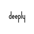 deeply